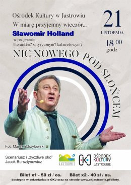 Jastrowie Wydarzenie Kabaret Sławomir Holland "Nic nowego pod słońcem"