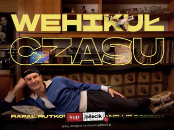 Szczecinek Wydarzenie Stand-up Stand-up Szczecinek | Rafał Rutkowski w programie "Wehikuł czasu"